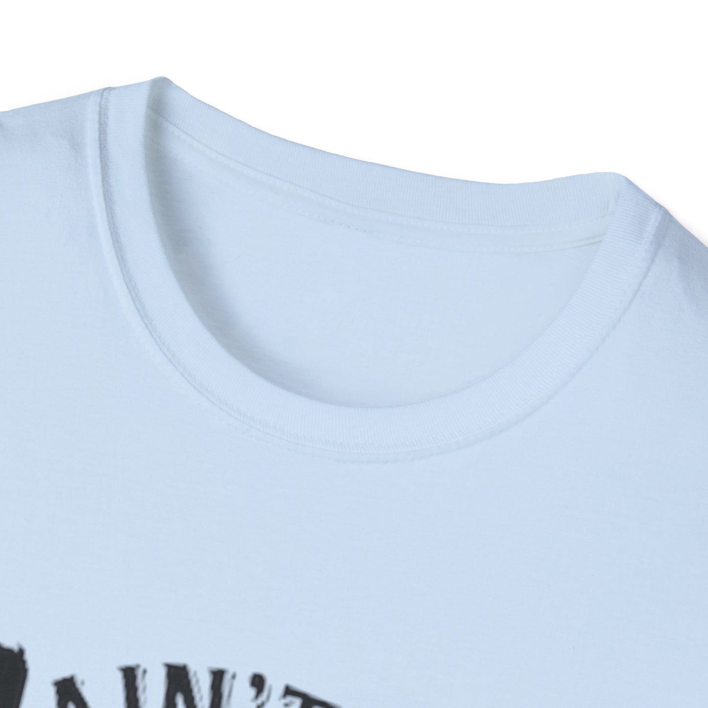 Ain't No Pastor Like The One I Got T-Shirt